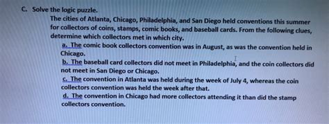 Solved: C. Solve the logic puzzle. The cities of Atlanta, Chicago .